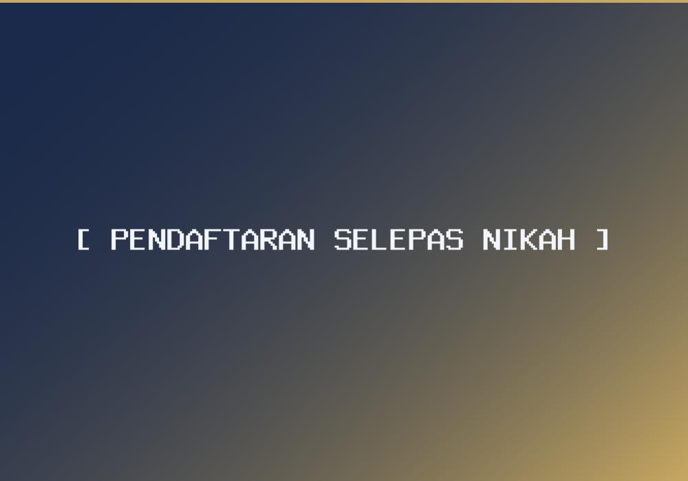 Perkhidmatan poligami membimbing pendaftaran selepas nikah