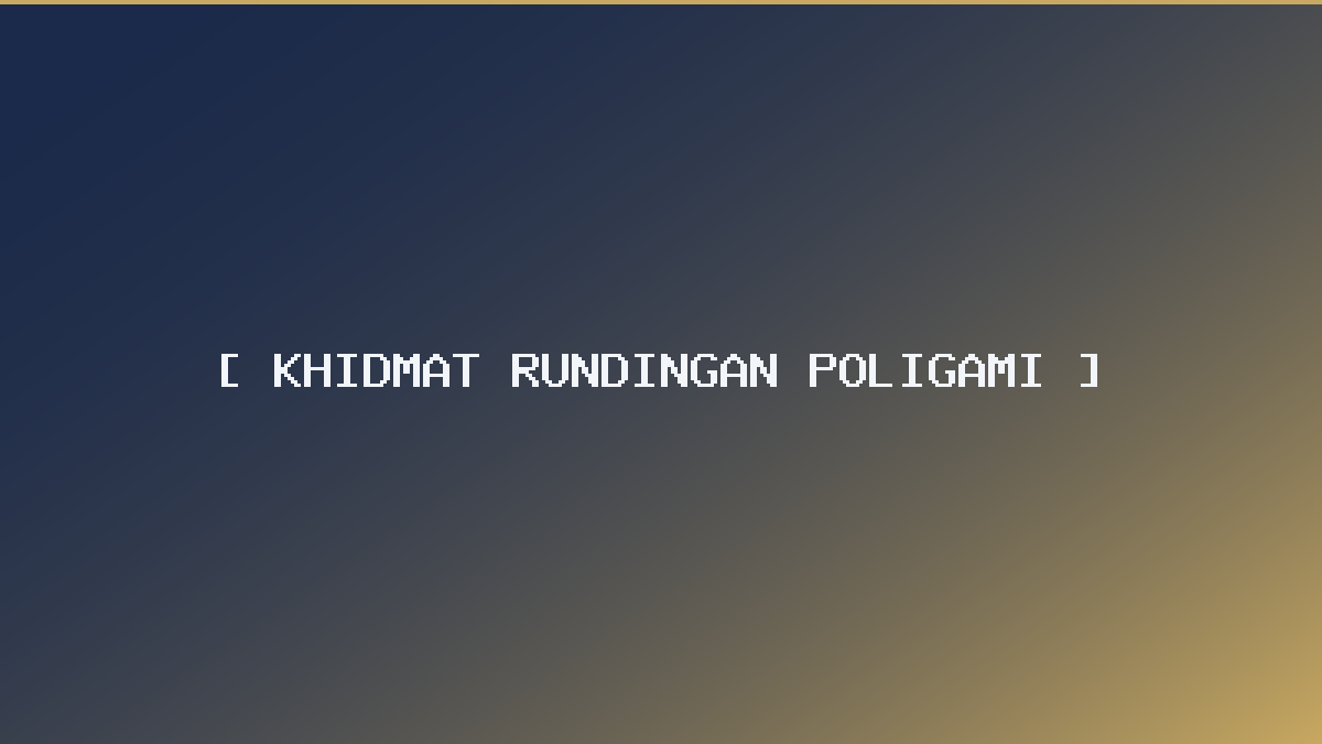 Khidmat rundingan poligami NikahSunnah untuk laluan Perlis dan nikah Thailand